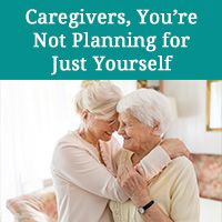 Caregivers, You’re Not…