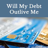 Will My Debt Outlive Me?