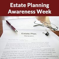 Estate Planning Awareness…